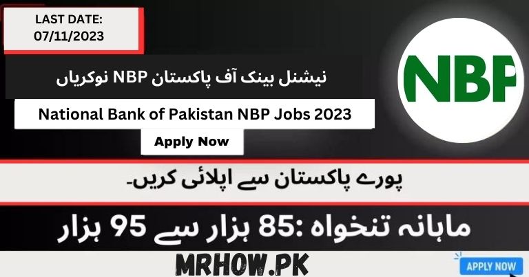 National Bank of Pakistan NBP Jobs 2023 – Apply Now