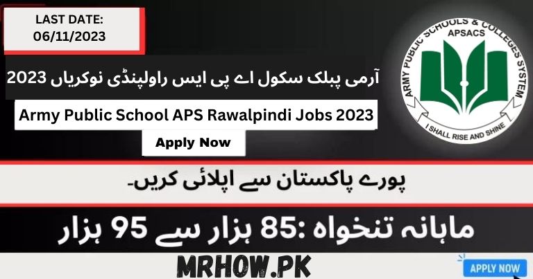 Army Public School APS Rawalpindi Jobs 2023 | Apply Now