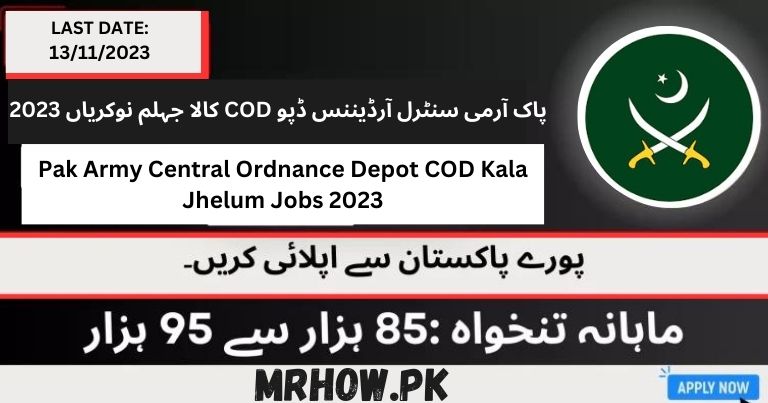 Pak Army Central Ordnance Depot COD Kala Jhelum Jobs 2023 | Apply Now