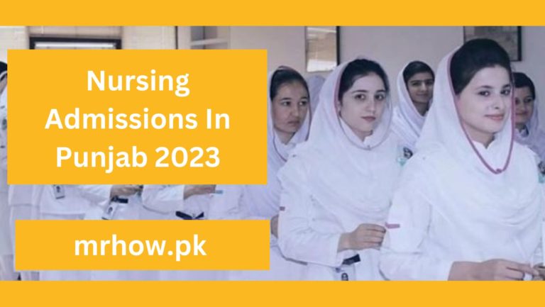 Nursing Admissions In Punjab 2023 | Apply Now