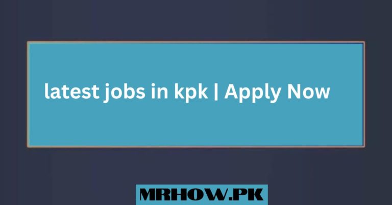 latest jobs in kpk | Apply Now