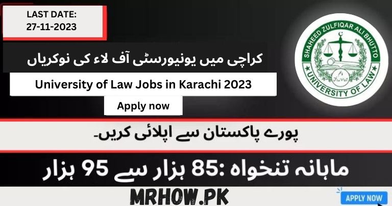 University of Law Jobs in Karachi 2023 | Apply Now