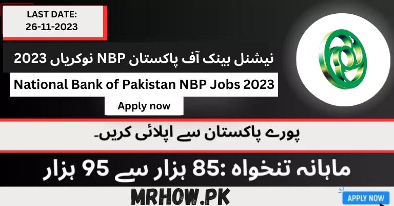 National Bank of Pakistan NBP Jobs 2023 | Apply now