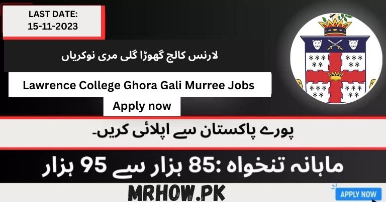 Lawrence College Ghora Gali Murree Jobs 2023 | Apply Now