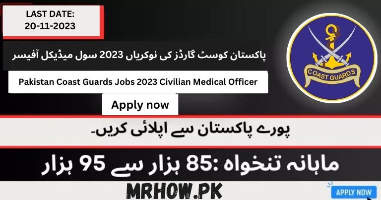 Pakistan Coast Guards Jobs 2023 Civilian Medical Officer | Apply Now