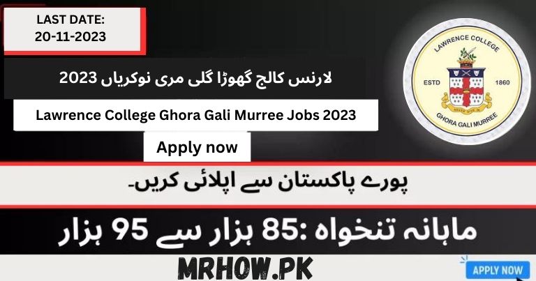 Lawrence College Ghora Gali Murree Jobs 2023 | Apply Now